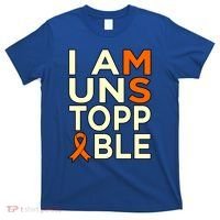 Unstoppable Multiple Sclerosis Awareness Support Graphic Cute Gift T-Shirt thumb 0