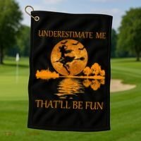 Underestimate Me That'll Be Fun Witch Golf Towel thumb 1