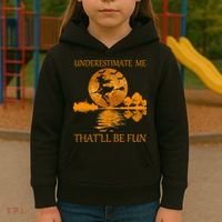 Underestimate Me That'll Be Fun Witch Kids Hoodie thumb 3