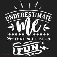 Underestimate Me That Will Be Fun Hat thumb 2