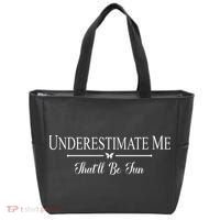 Underestimate Me That’ll Be Fun Fathers Day Tote Bag thumb 0