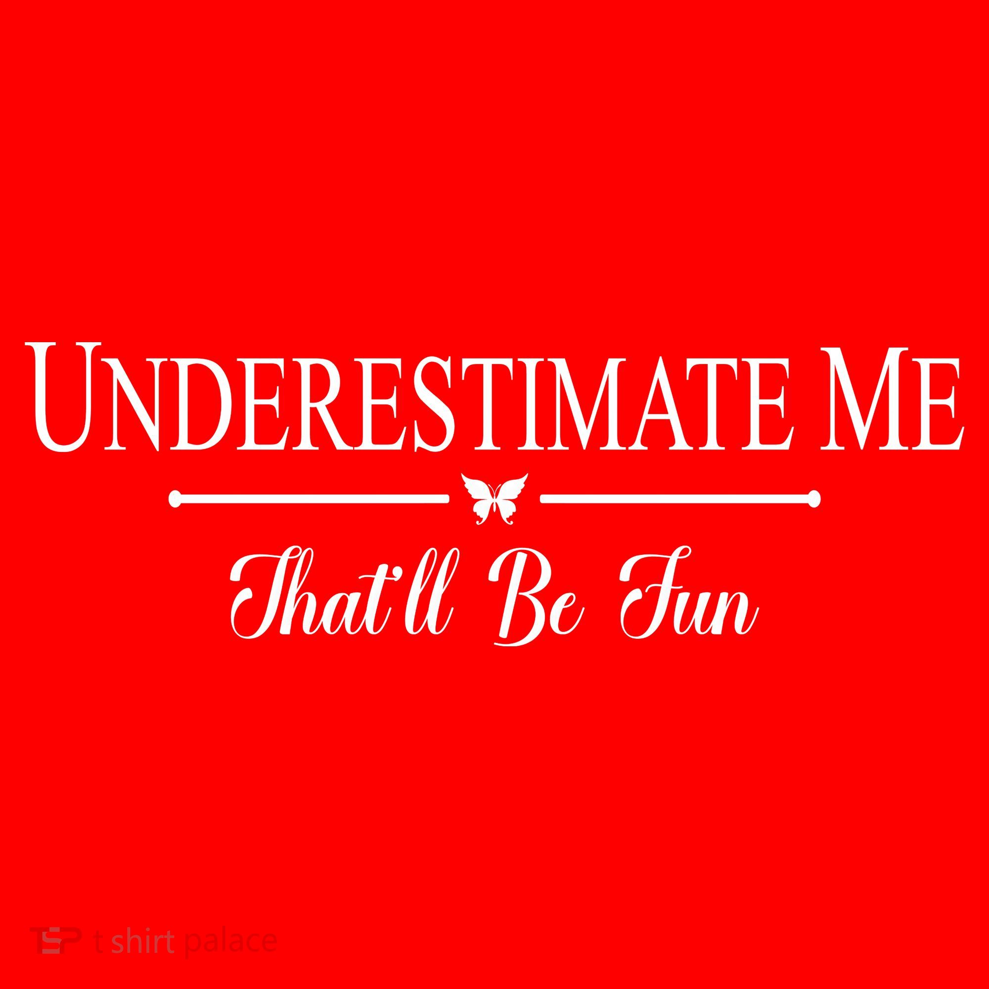 Underestimate Me That’ll Be Fun Fathers Day Santa Hat