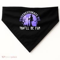 Underestimate Me Thatll Be Fun Funny Halloween Witch Sarcastic Quote USA-Made Doggie Bandana thumb 0