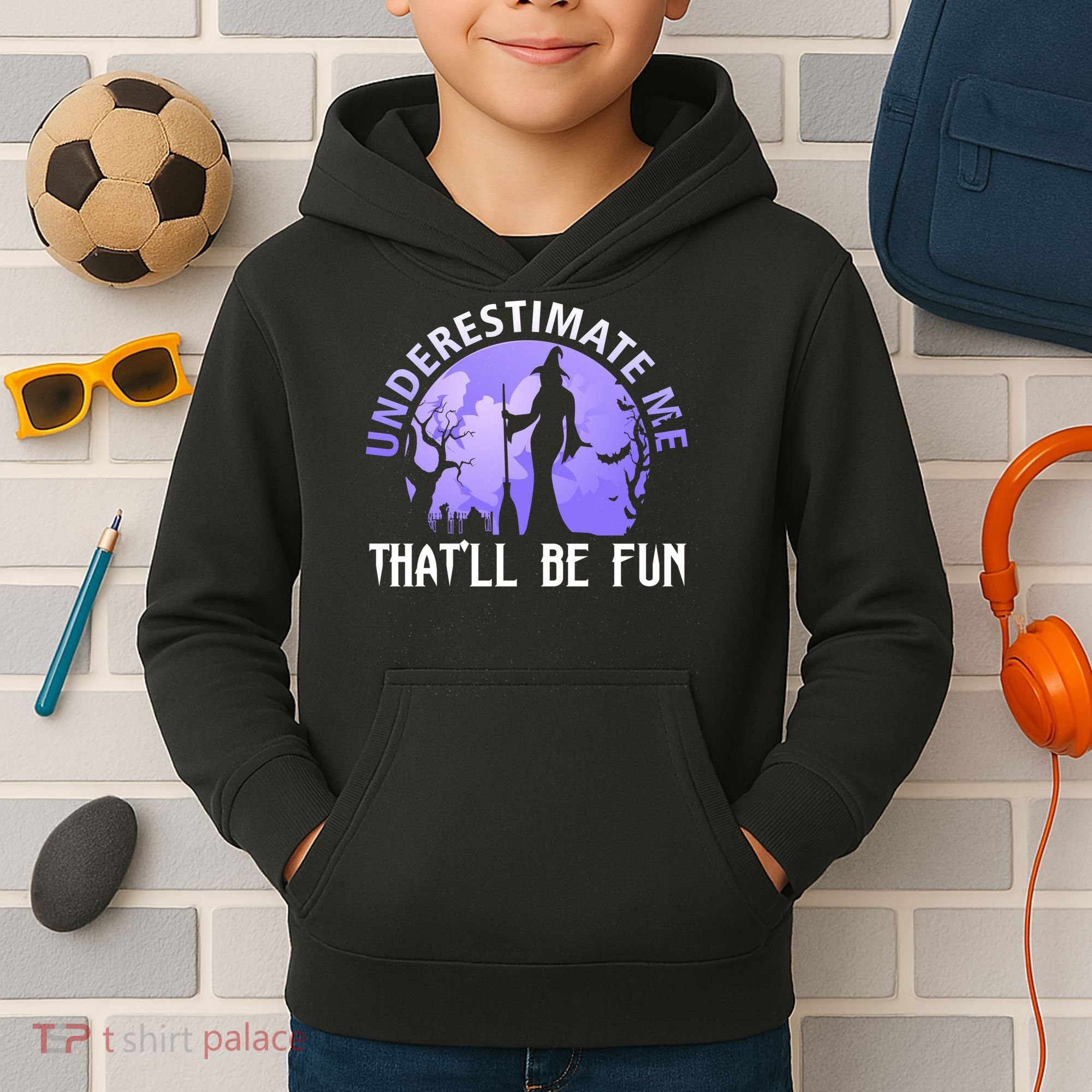 Underestimate Me Thatll Be Fun Funny Halloween Witch Sarcastic Quote Kids Hoodie