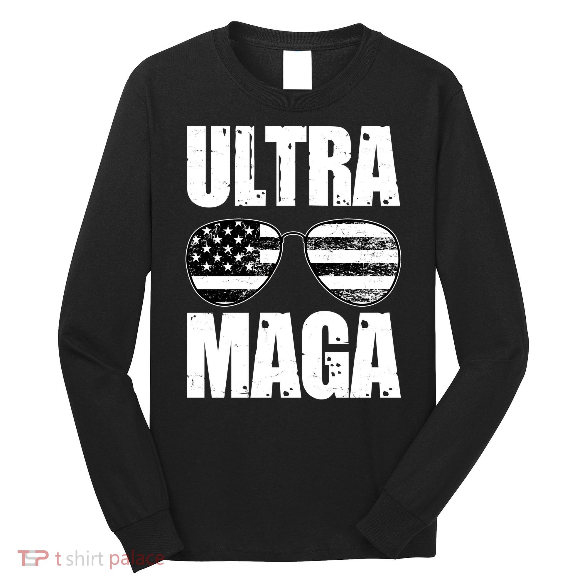 Ultra Maga USA Flag Sunglasses Long Sleeve Shirt