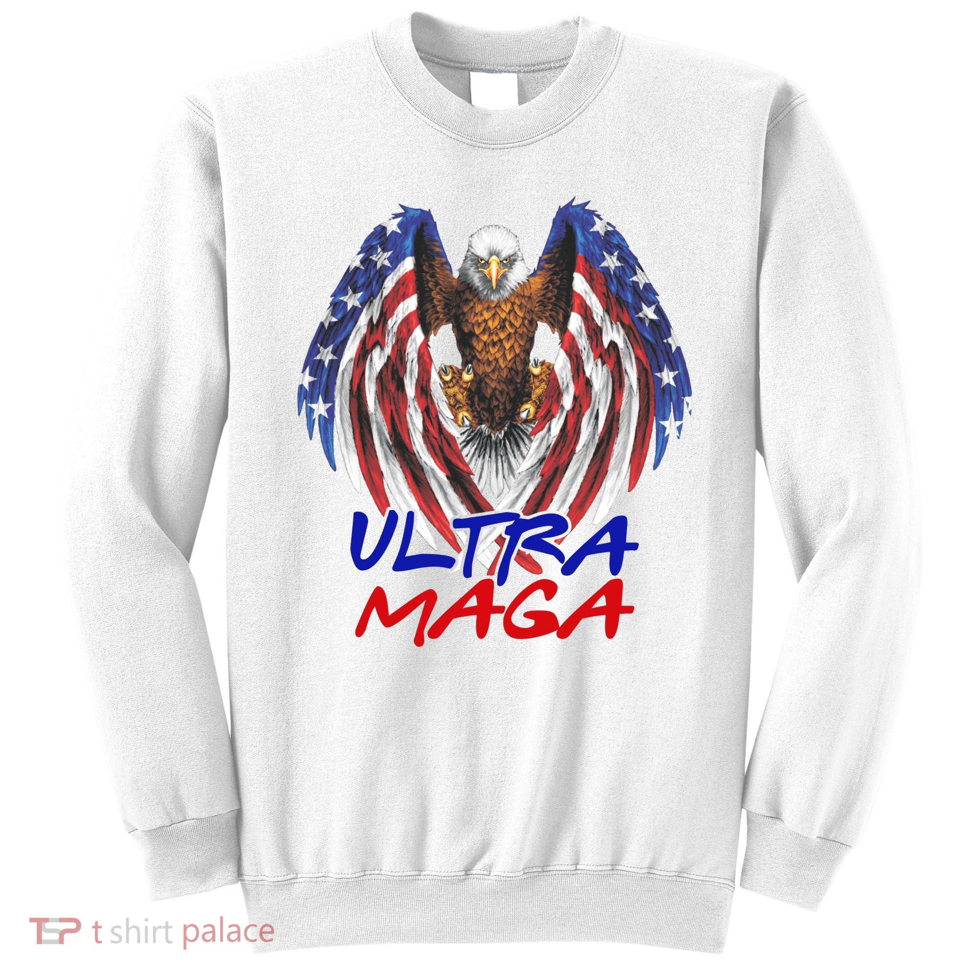 Ultra Maga USA Eagle Sweatshirt