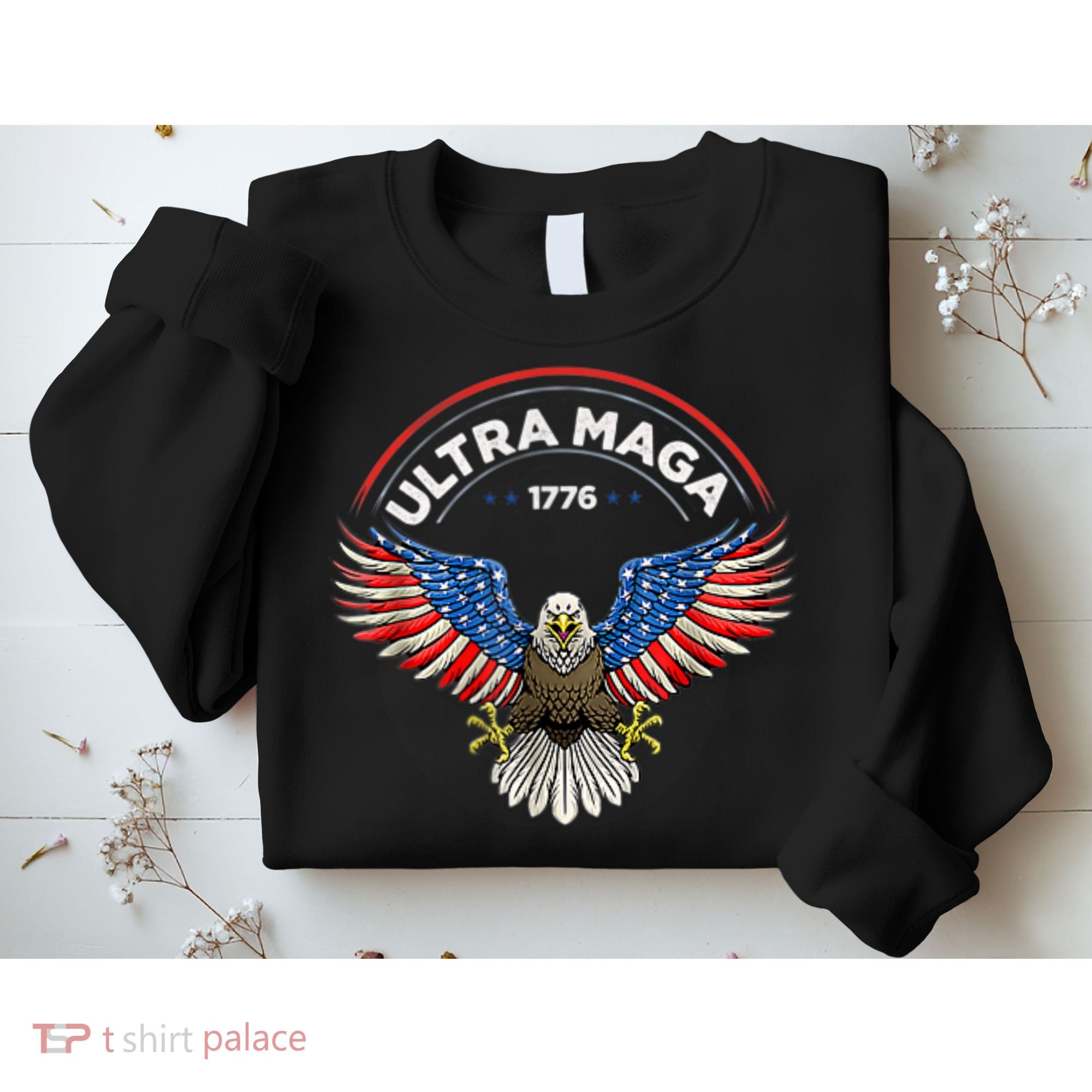 Ultra Maga US Flag Top American Gifzs Ultra Mega Sweatshirt