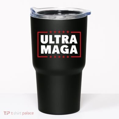 Ultra MAGA | Make America Great Again Tumbler