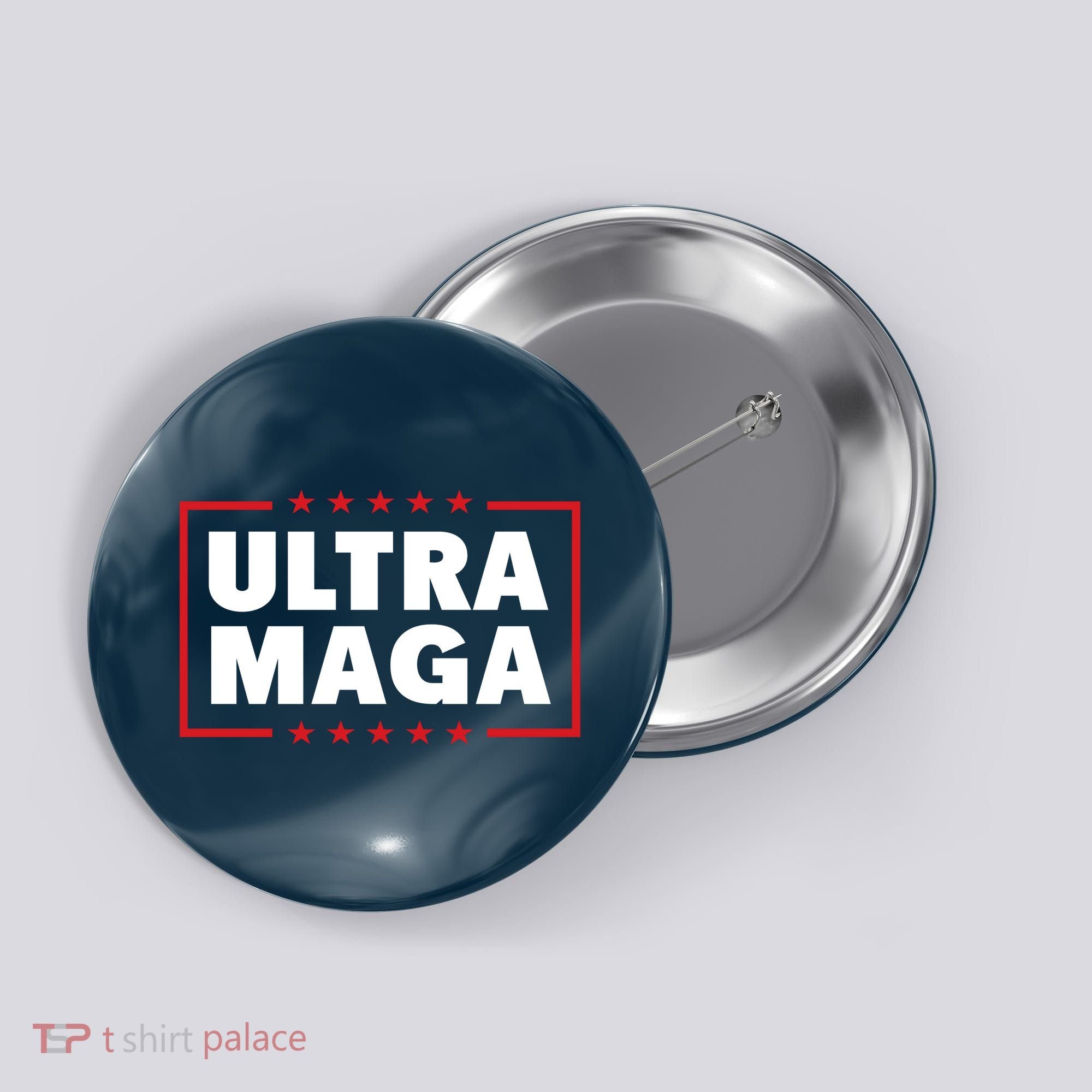 Ultra MAGA | Make America Great Again Button