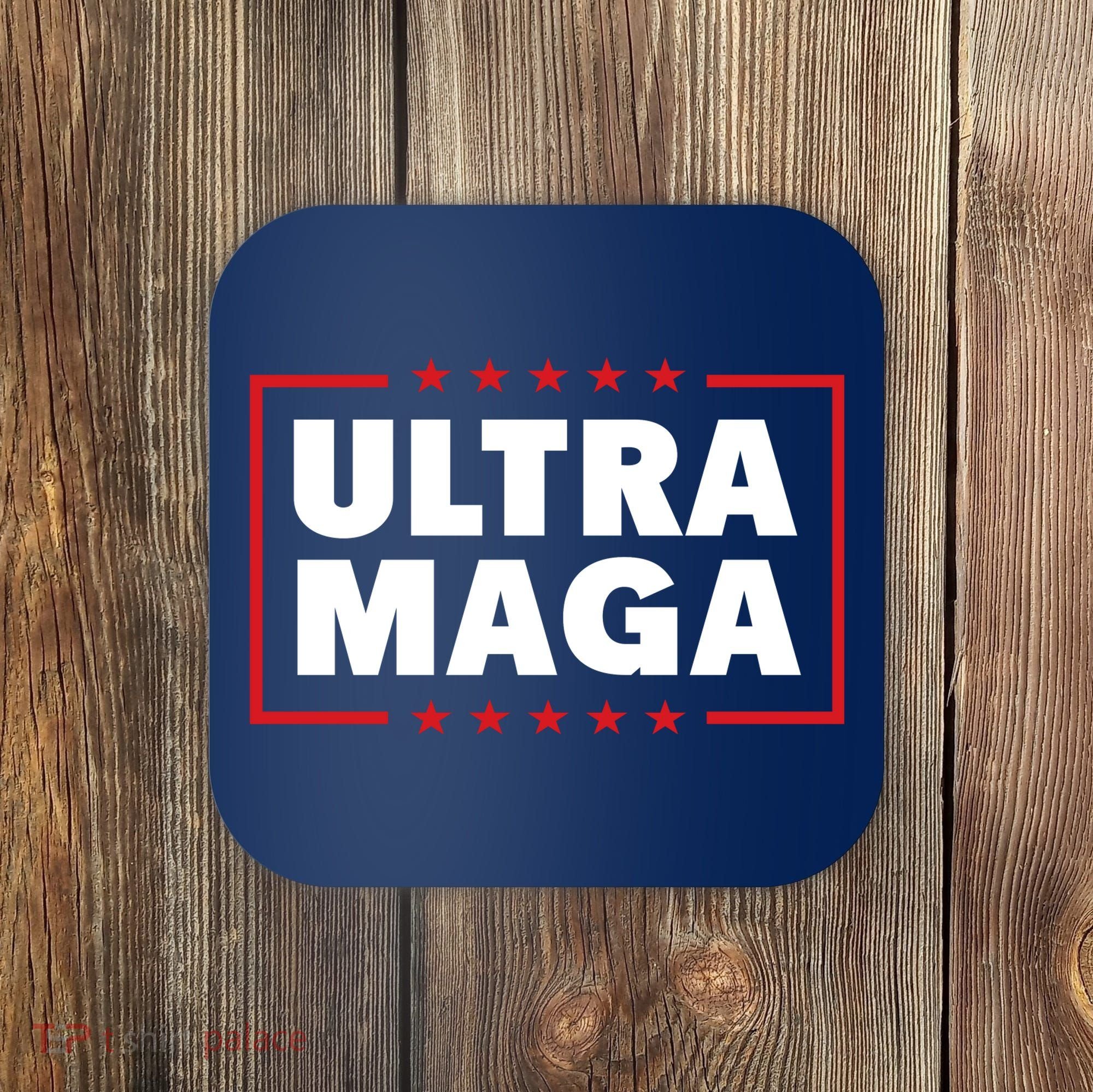Ultra MAGA | Make America Great Again Coaster