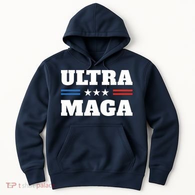 Ultra Maga Hoodie