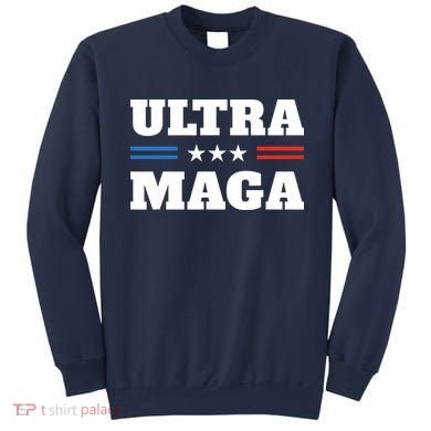 Ultra Maga Sweatshirt