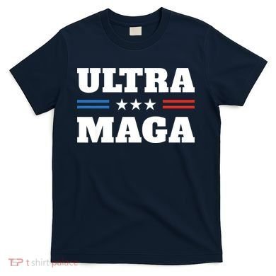 Ultra Maga T-Shirt