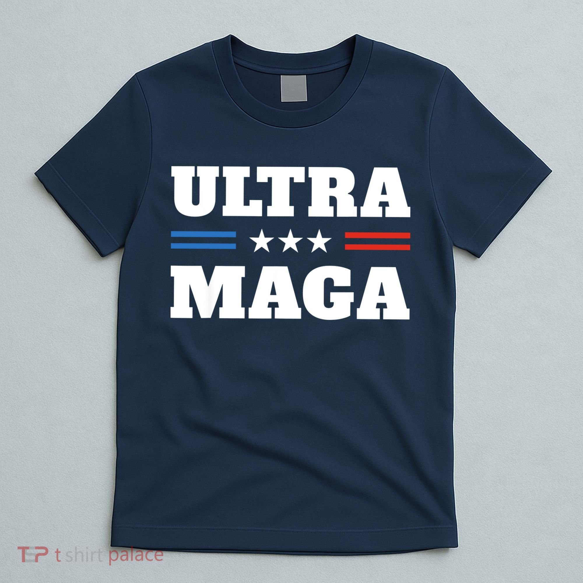 Ultra Maga T-Shirt