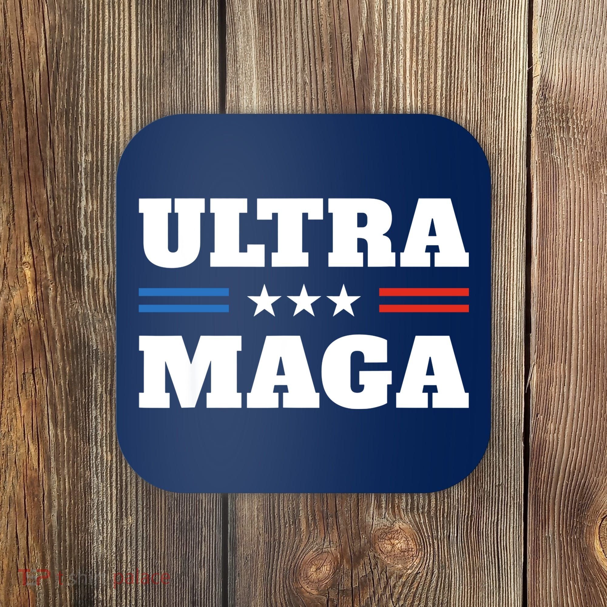 Ultra Maga Coaster
