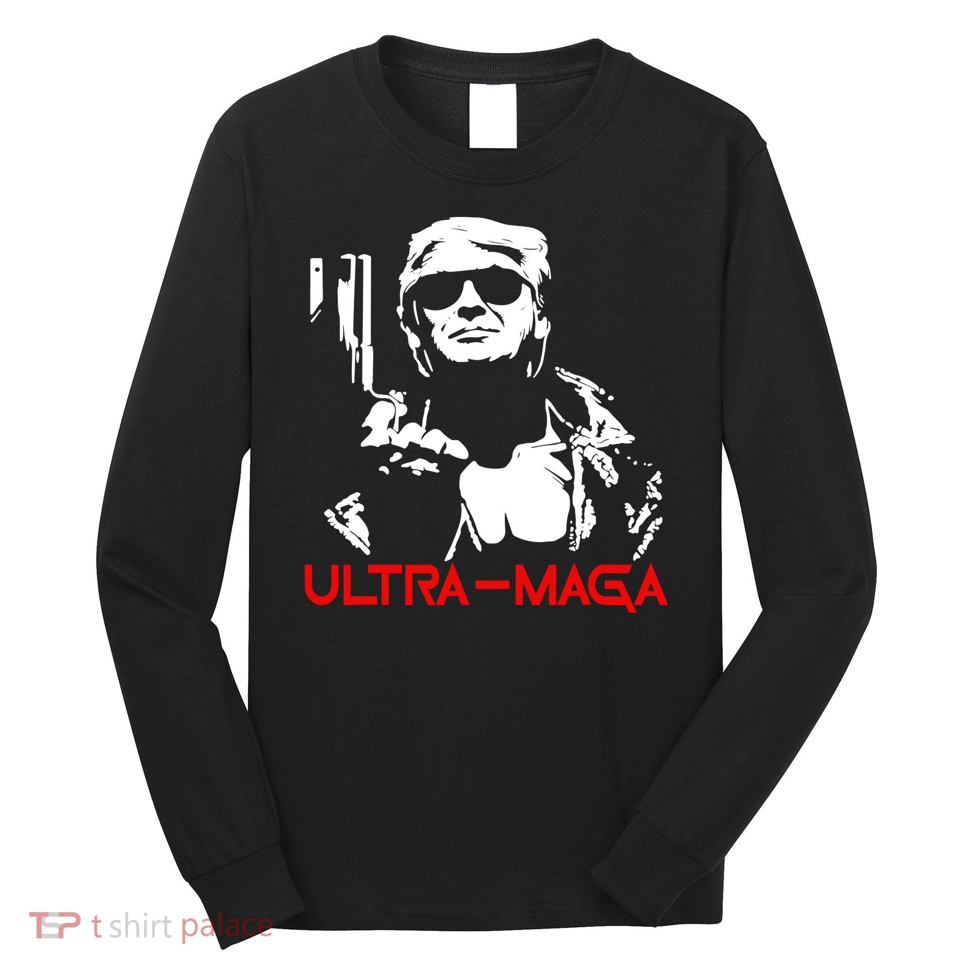Ultra Maga Long Sleeve Shirt