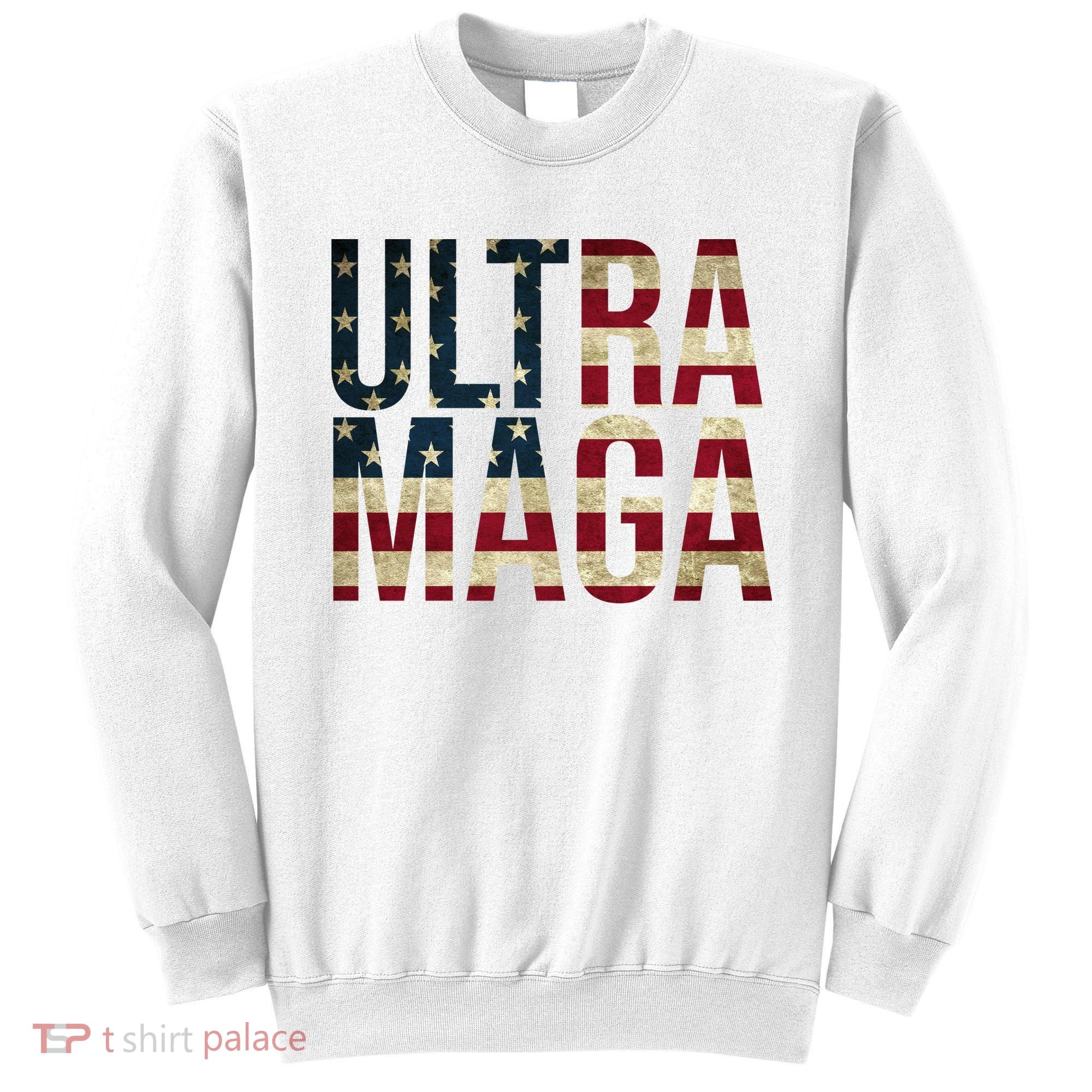 Ultra Maga USA Flag Sweatshirt
