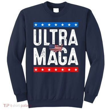 Ultra Maga Sweatshirt