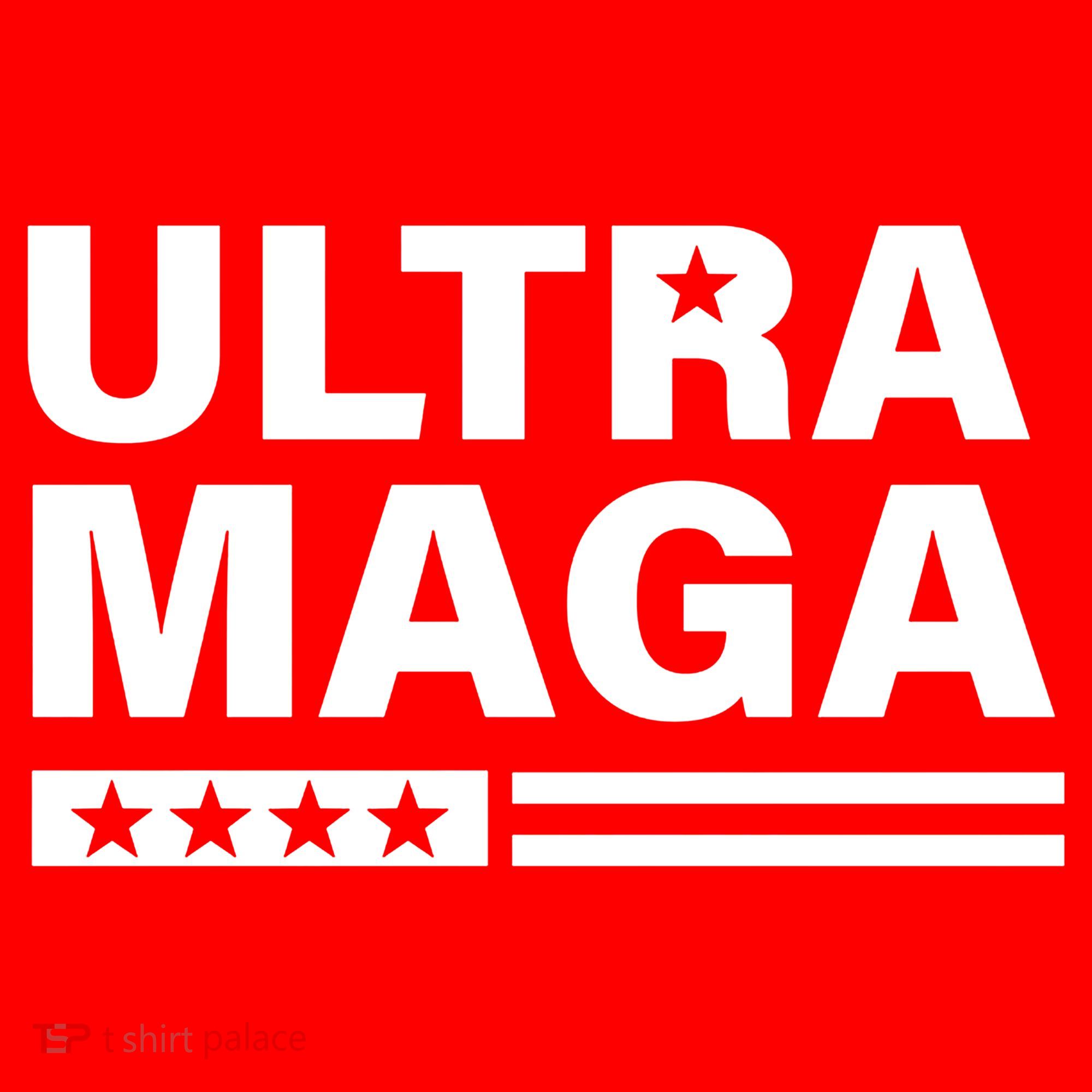 Ultra MAGA T-Shirt