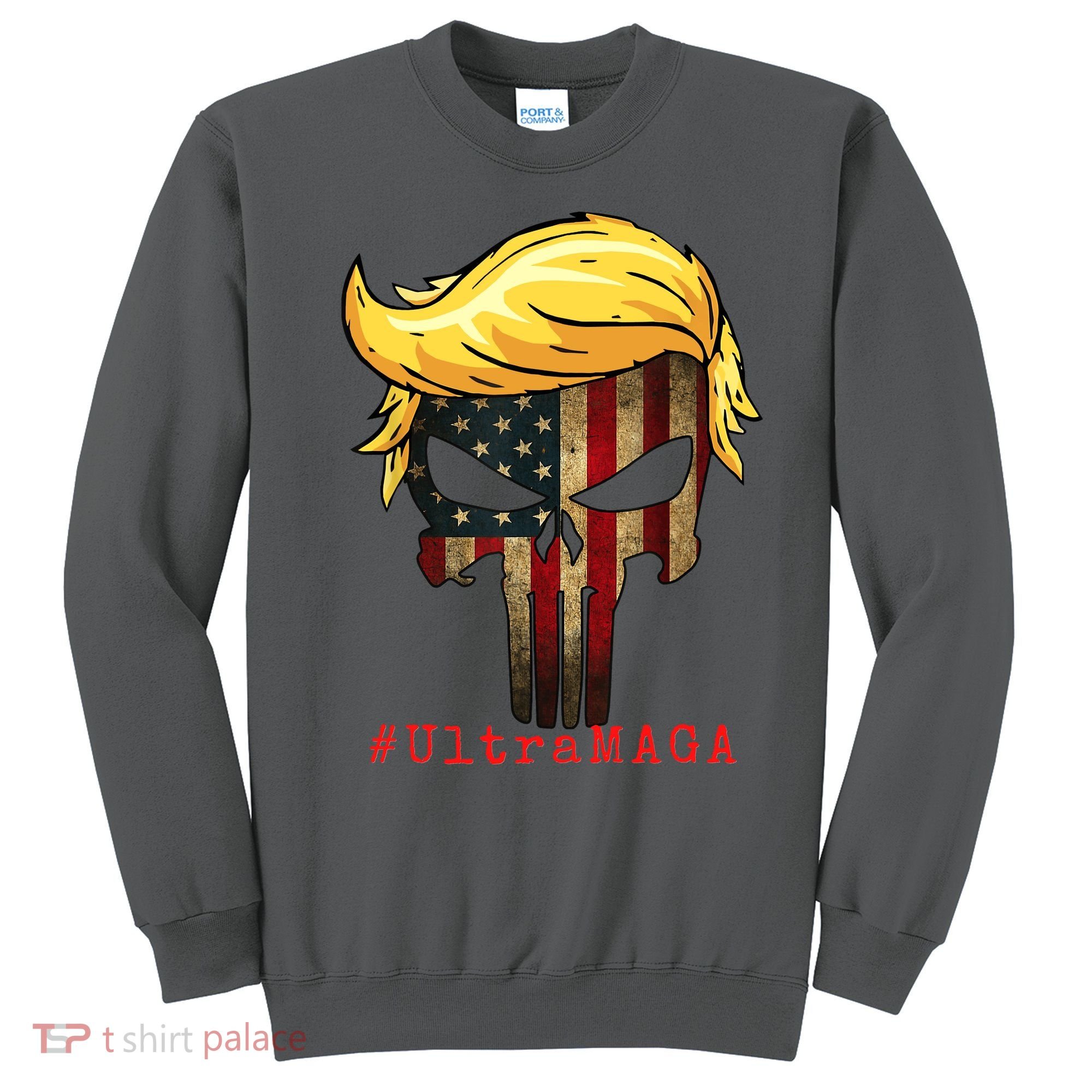 Ultra MAGA #UltraMAGA Punisher Trump Sweatshirt