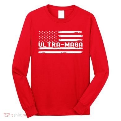 Ultra Maga Long Sleeve Shirt