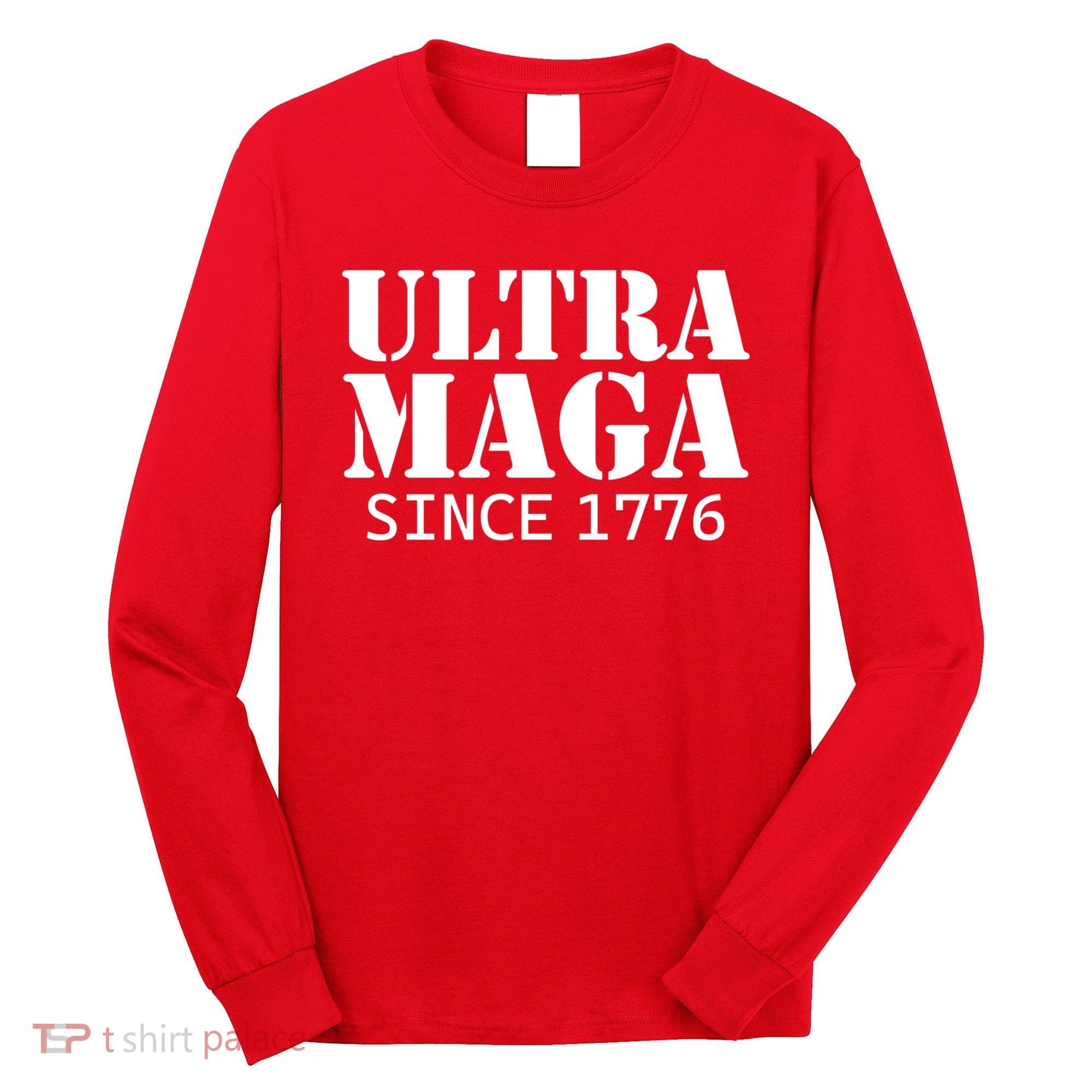Ultra Maga Long Sleeve Shirt