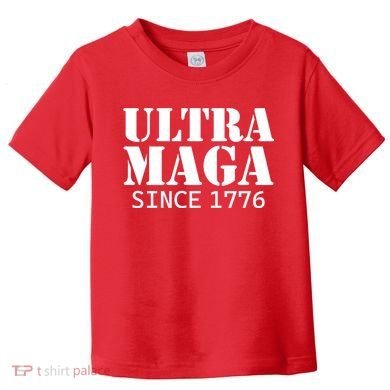 Ultra Maga Toddler T-Shirt
