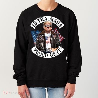 Ultra Maga And Proud Of It Women's Sweatshirt