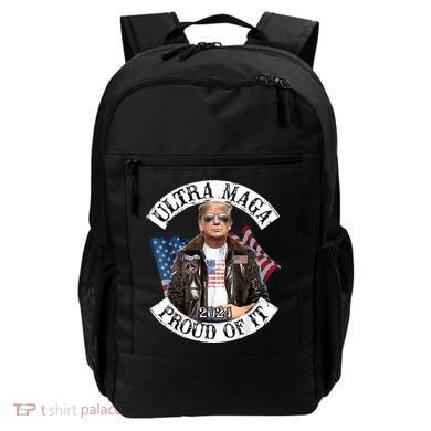 Ultra Maga And Proud Of It Backpack