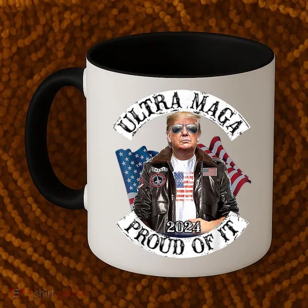 Ultra Maga And Proud Of It Coffee Mug