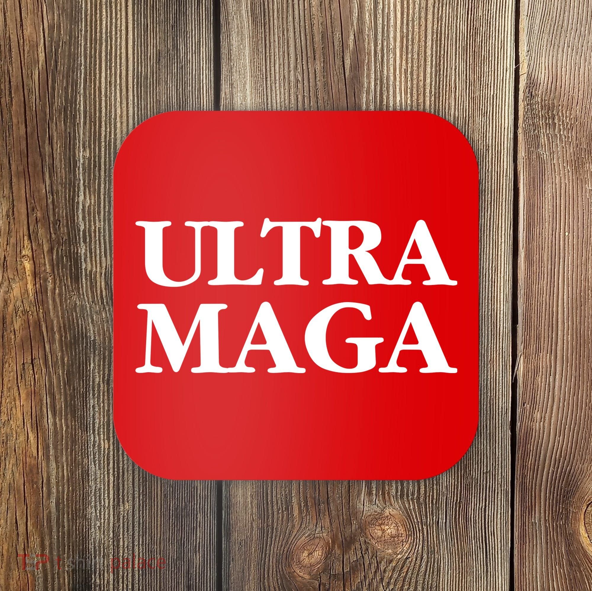 Ultra MAGA Coaster
