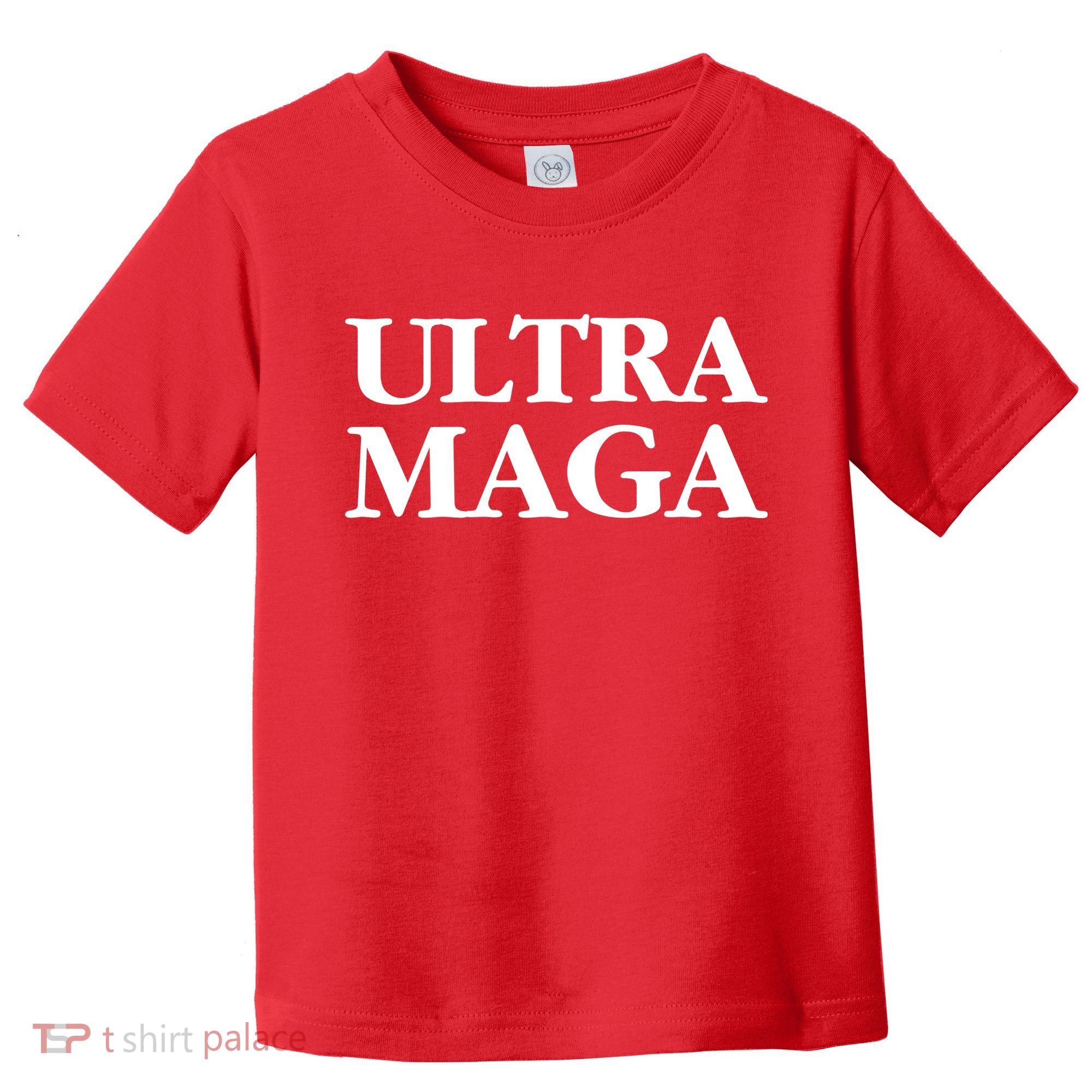 Ultra MAGA Toddler T-Shirt