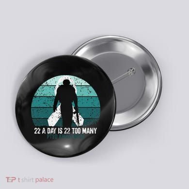 US Military Veterans Suicide Awareness PTSD Awareness Button