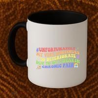 Unfortunately My Vibe Continues To Deteriorate Coffee Mug thumb 2