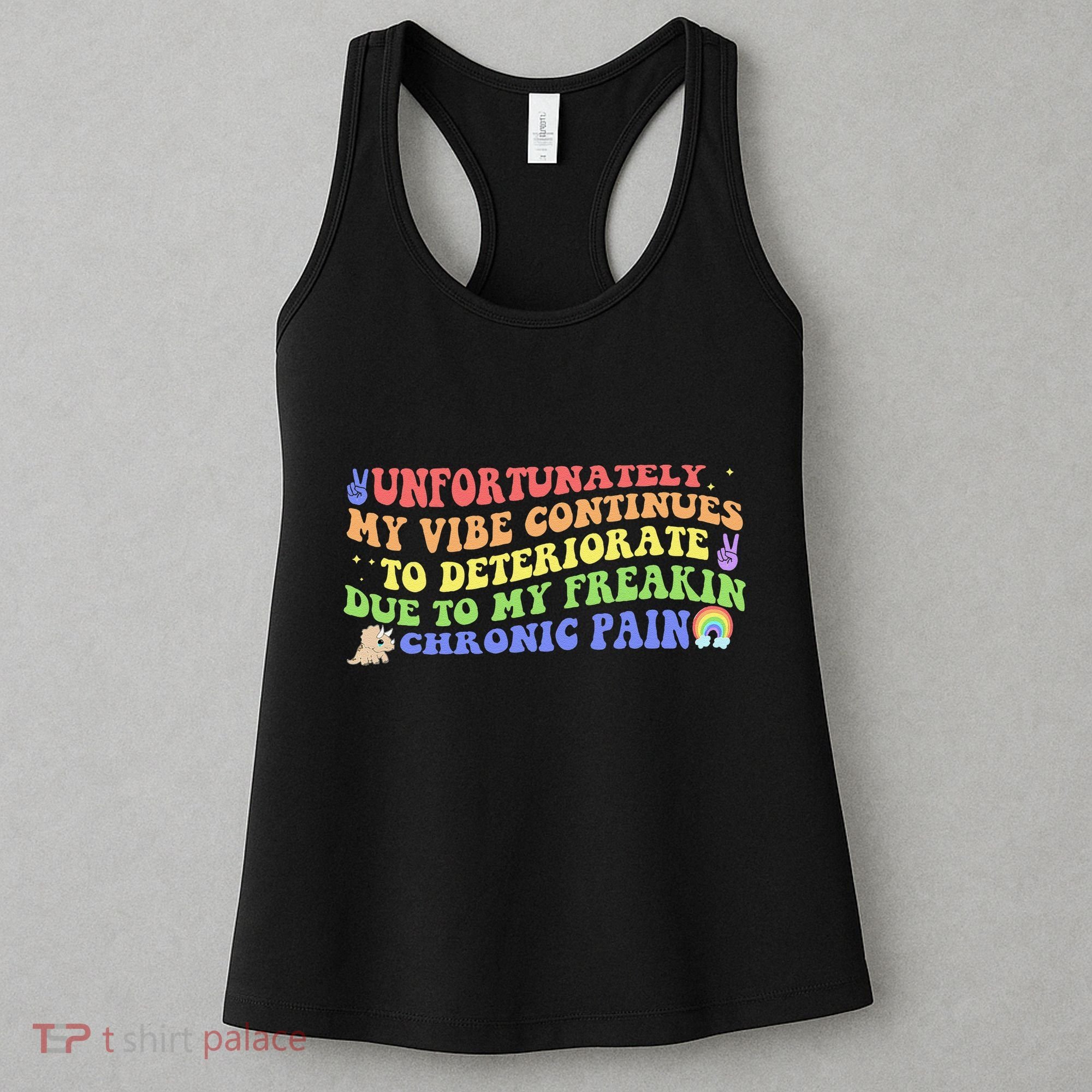 Unfortunately My Vibe Continues To Deteriorate Women's Tank Top