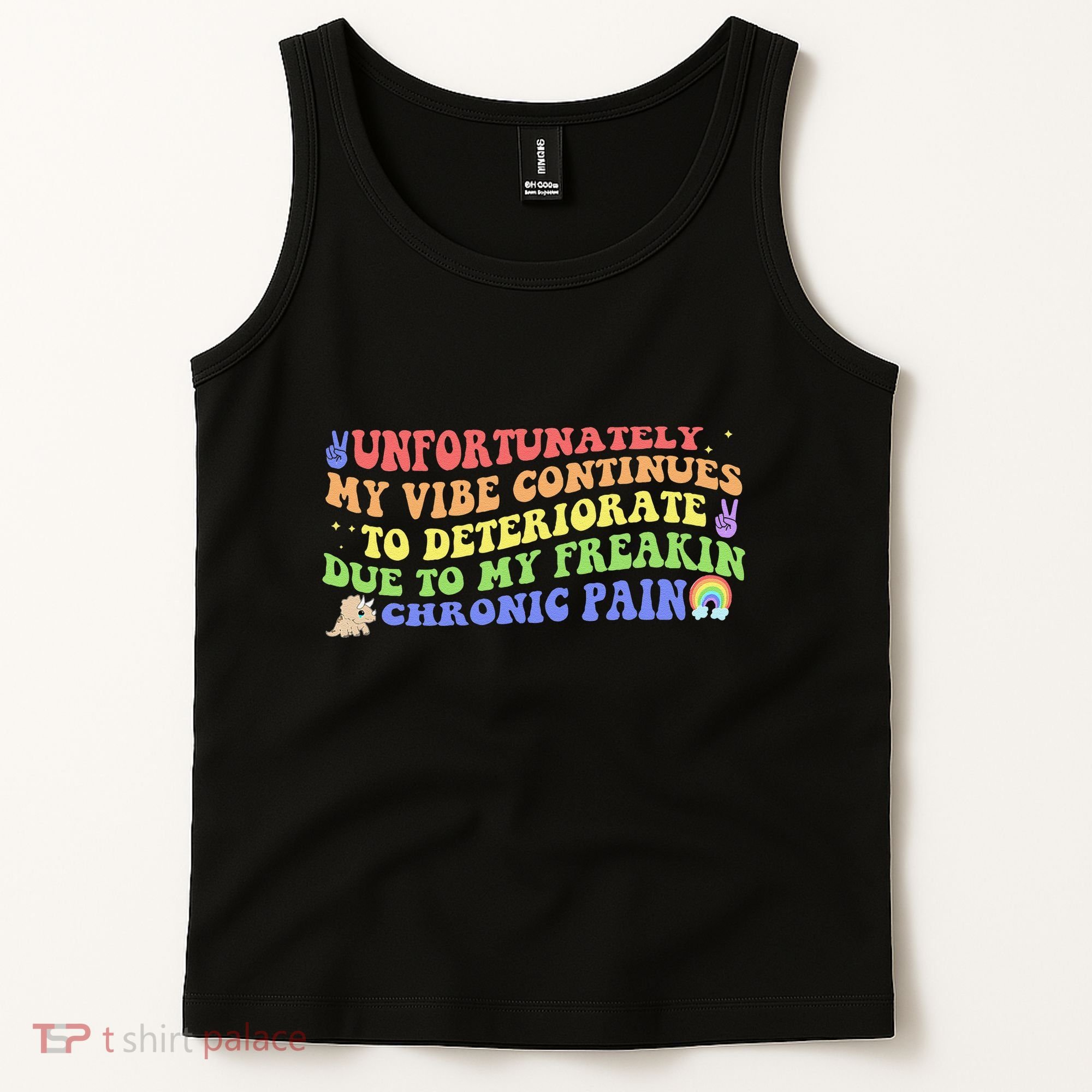 Unfortunately My Vibe Continues To Deteriorate Tank Top