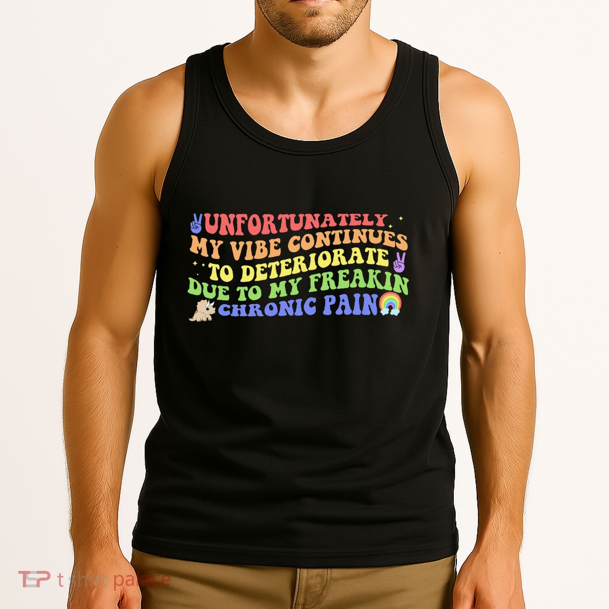 Unfortunately My Vibe Continues To Deteriorate Tank Top
