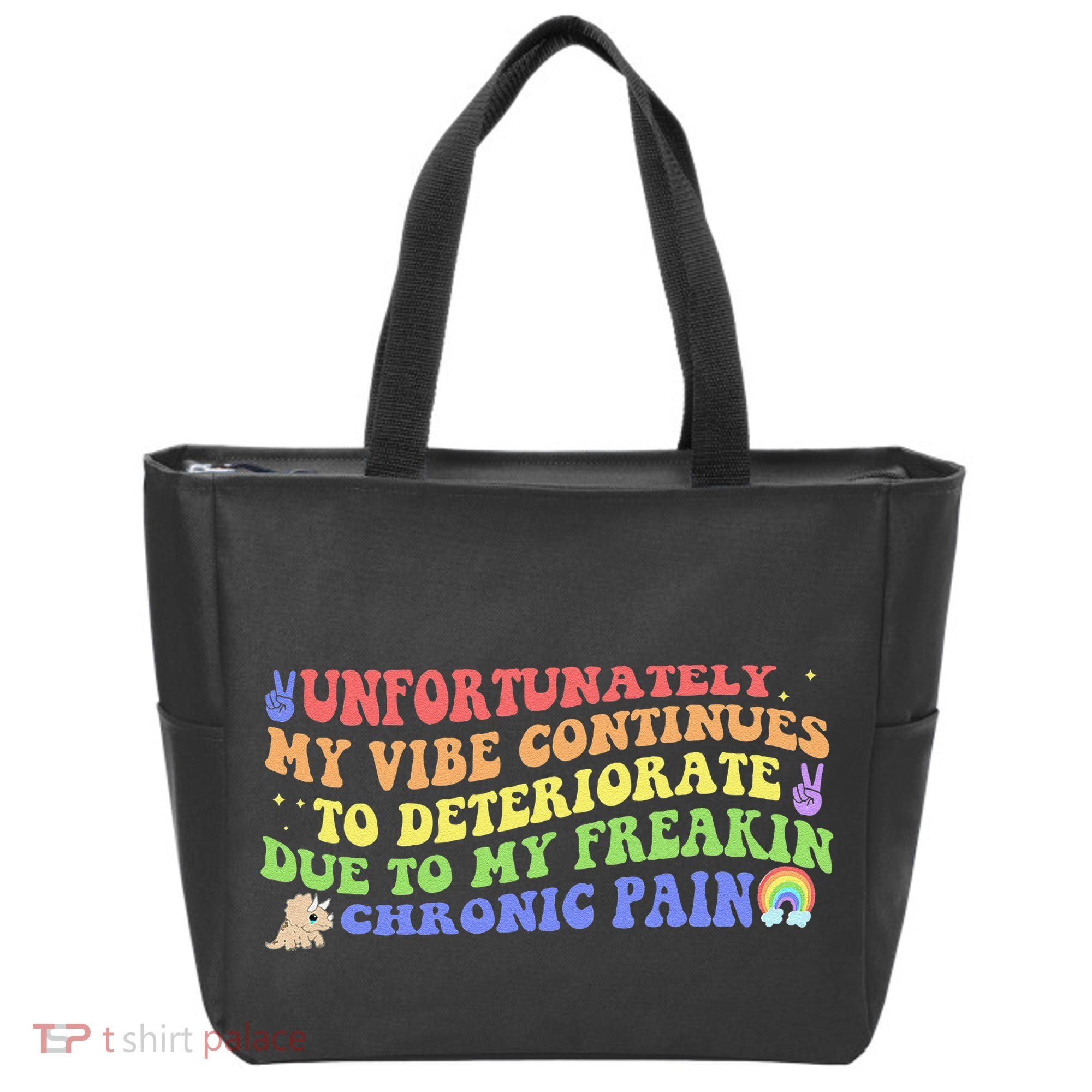 Unfortunately My Vibe Continues To Deteriorate Tote Bag