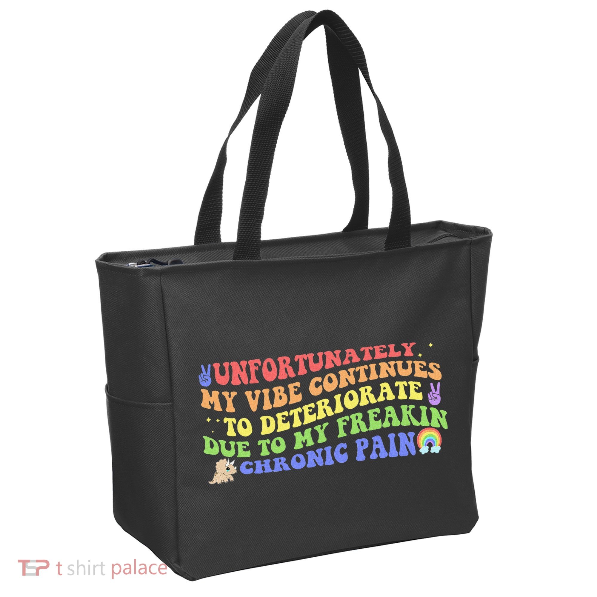 Unfortunately My Vibe Continues To Deteriorate Tote Bag