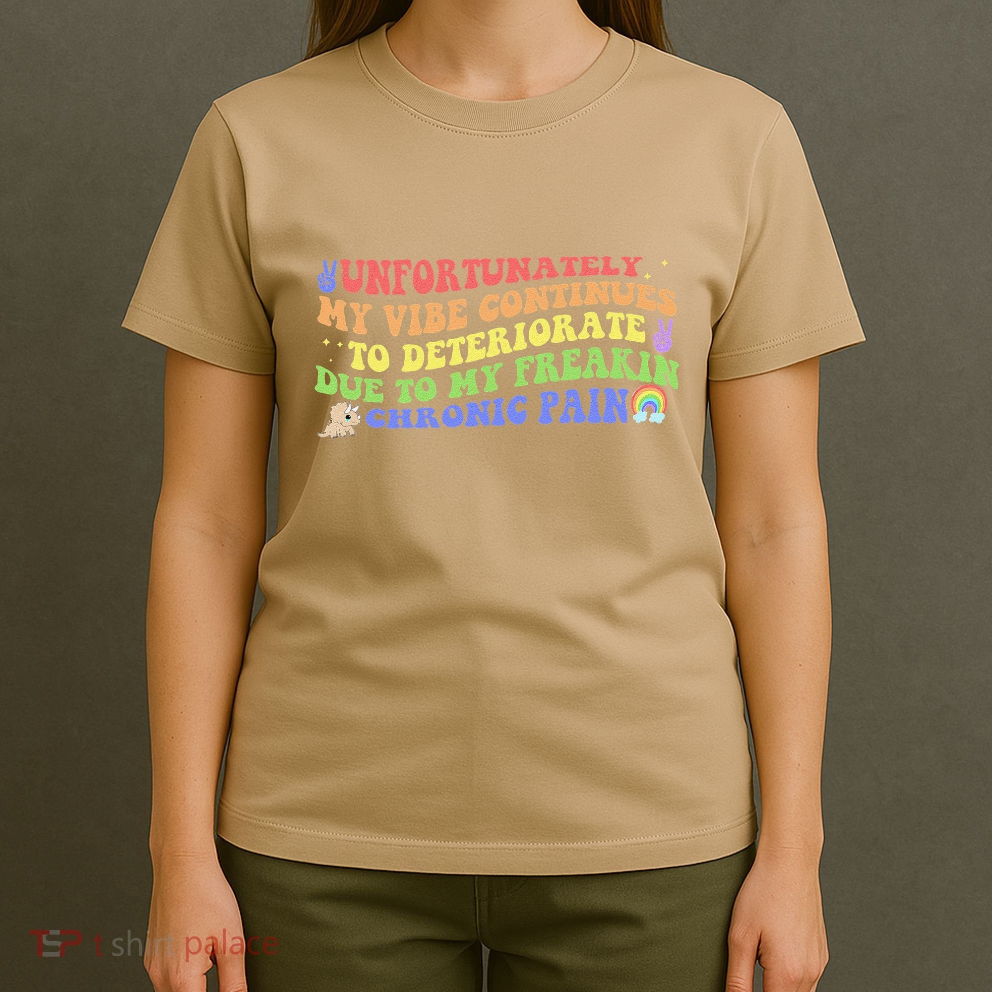 Unfortunately My Vibe Continues To Deteriorate T-Shirt
