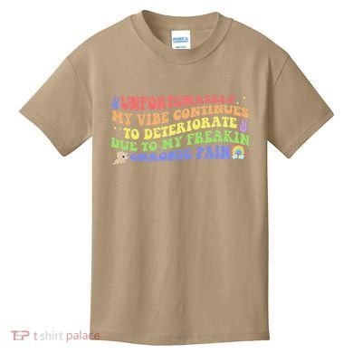 Unfortunately My Vibe Continues To Deteriorate Kids T-Shirt