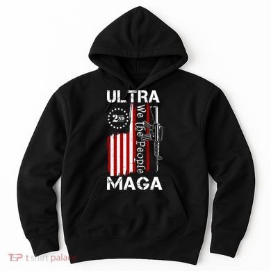 Ultra MAGA We The People 2nd Amendment Hoodie