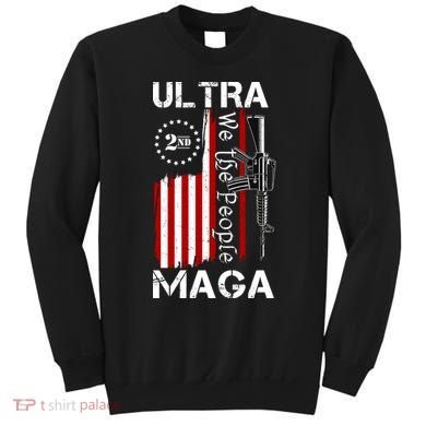 Ultra MAGA We The People 2nd Amendment Sweatshirt