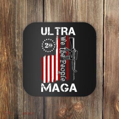 Ultra MAGA We The People 2nd Amendment Coaster