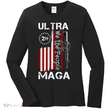 Ultra MAGA We The People 2nd Amendment Women's Long Sleeve Shirt