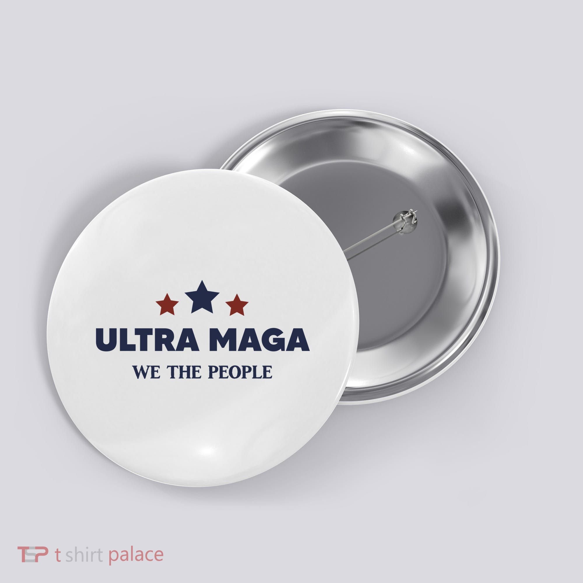 Ultra Maga We The People Button