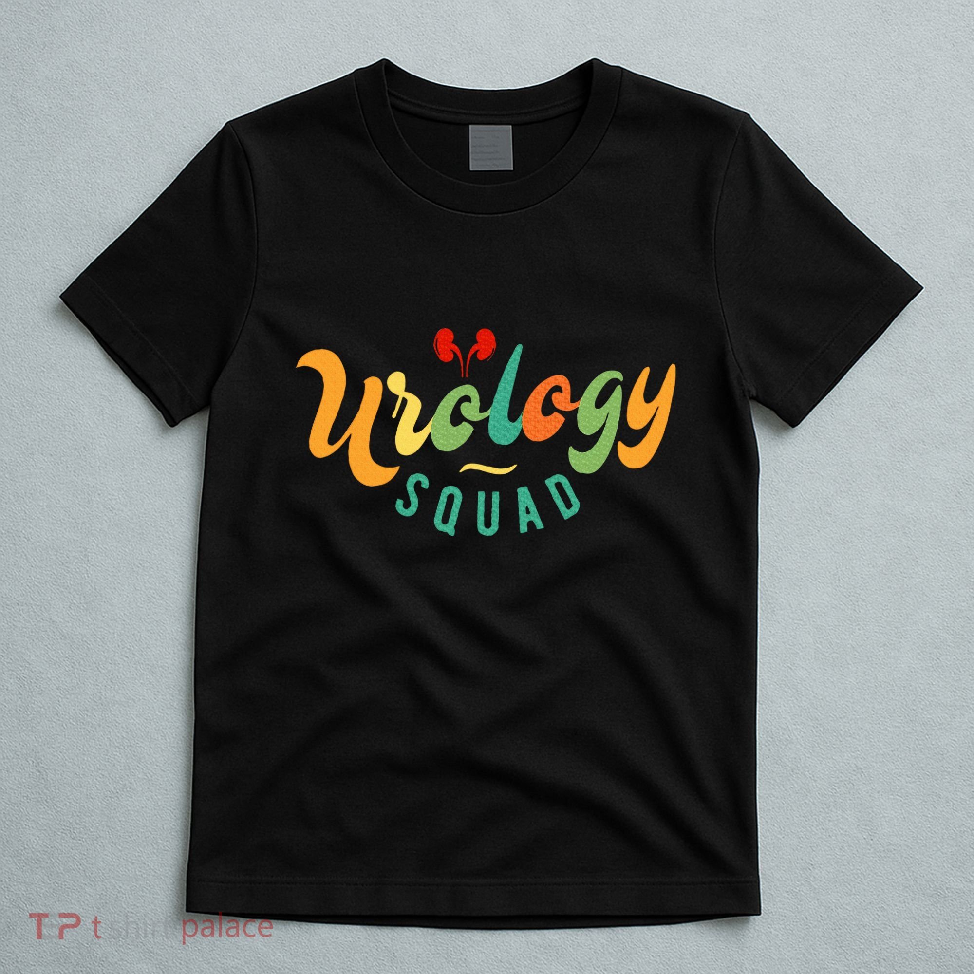 Urology Nurse Apparel Urology Squad T-Shirt