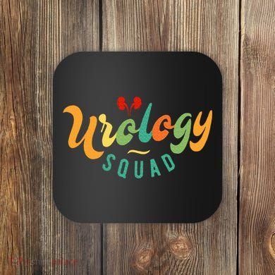 Urology Nurse Apparel Urology Squad Coaster