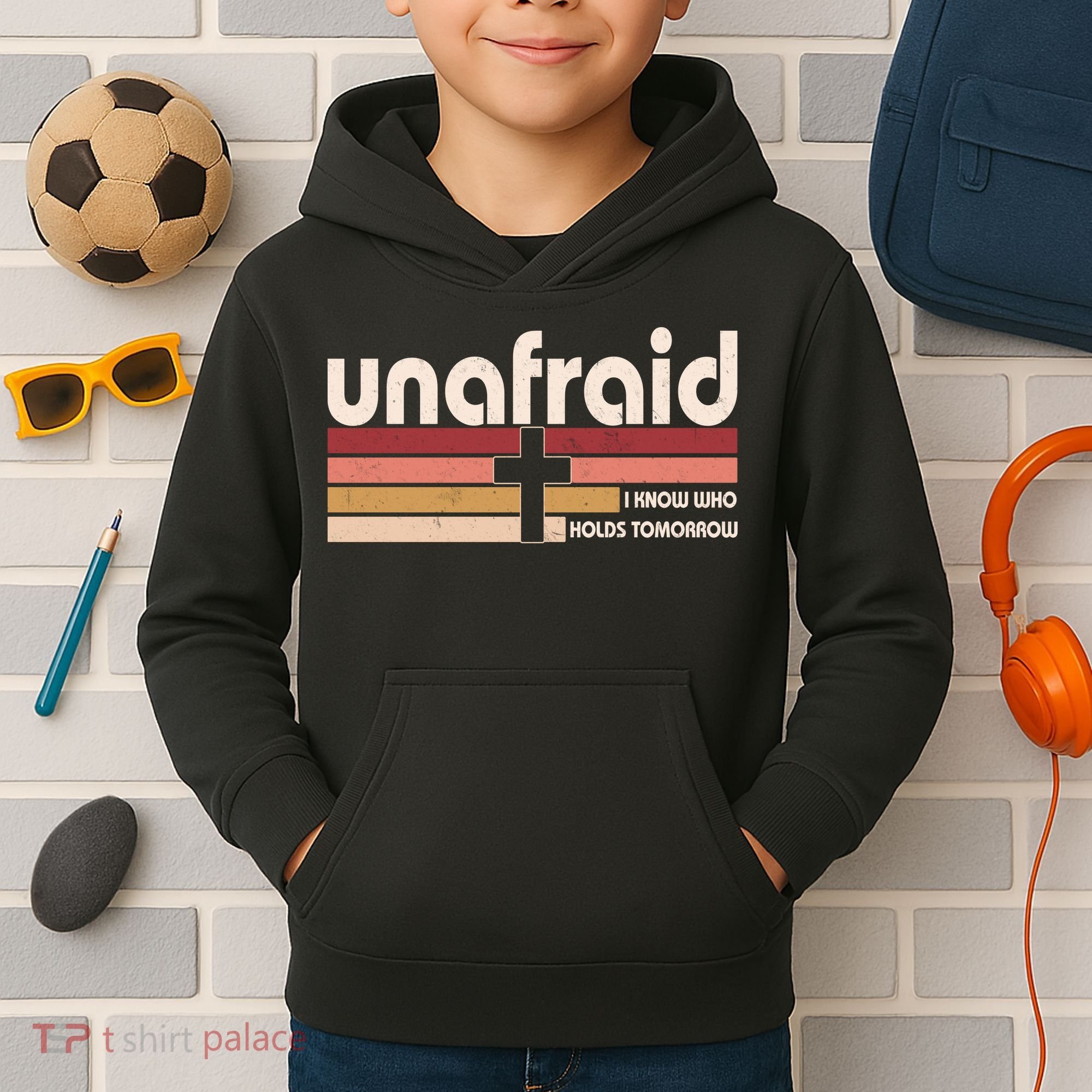 Unafraid I Know Who Holds Tomorrow Christian Faith Kids Hoodie