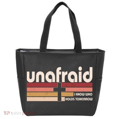 Unafraid I Know Who Holds Tomorrow Christian Faith Tote Bag